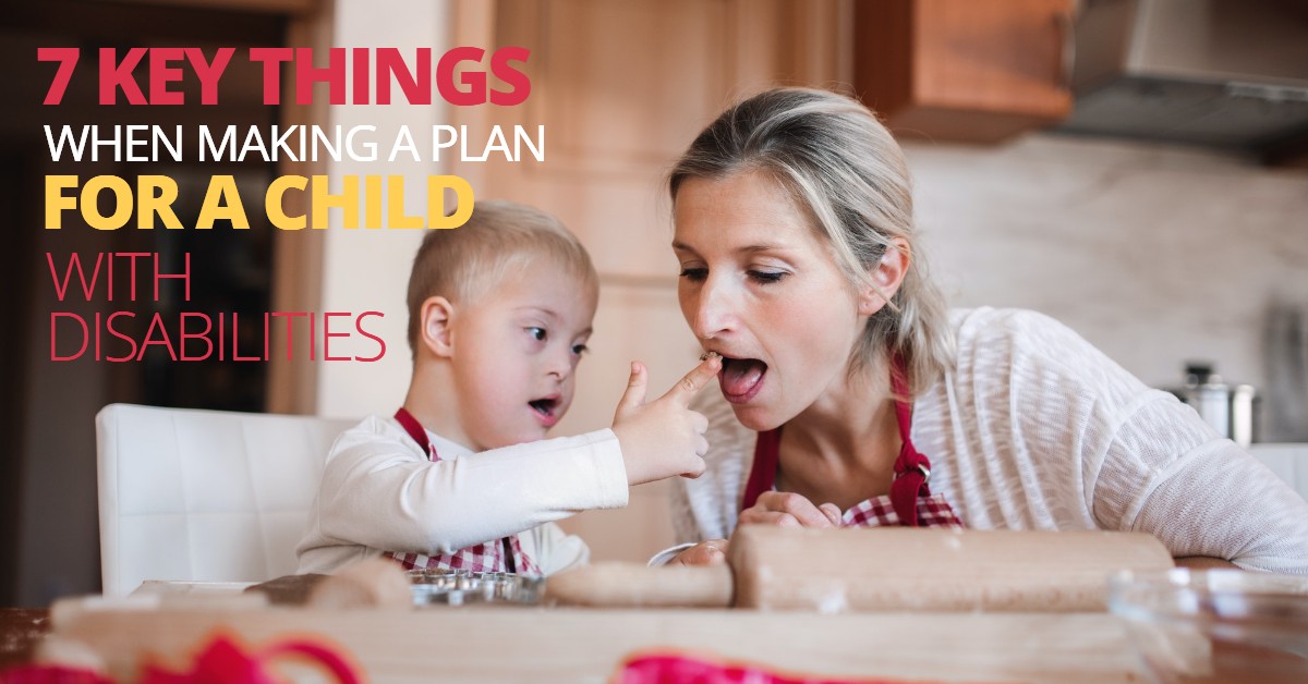 7-KEY-THINGS-WHEN-MAKING-A-PLAN-FOR-A-CHILD-WITH-DISABILITES-MichaelHuguelet