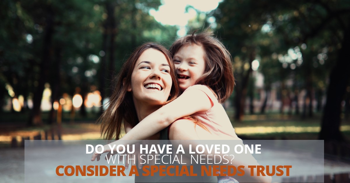 DoYouHaveALovedOneWithSpecialNeedsConsideraSpecialNeedsTrust-MichaelHuguelet