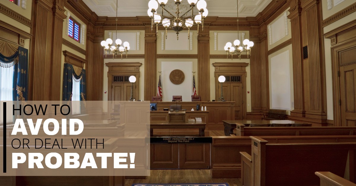 HowToAvoidOrDealWithProbate-MichaelHuguelet